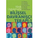 Klinik Uygulamada Bilişsel Davranışçı Terapi - 1 - Mehmet Ak