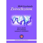 Klinik Uygulamada Zihinselleştirme - Jon G. Allen Anthony W. Bateman Peter Fonagy