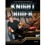 Knight Rider: A Lone Crusader and His Talking Car