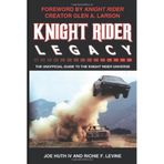 Knight Rider Legacy: The Unofficial Guide to the Knight Rider Universe
