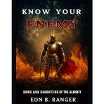 Know Your Enemy: Sons & Daughters of The Almighty