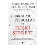 Kobralar Pitbullar ve İlişki Şiddeti - Görünmez Adam Yayıncılık