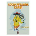 KOCA KAFALARA KARŞI - RIFAT BATUR