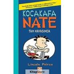 Kocakafa Nate Tam Havasında / Lincoln Peirce / Altın Kitaplar