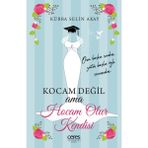 Kocam Değil Ama Hocam Olur Kendisi - Kübra Selin Akay
