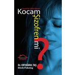 Kocam Şizofren Mi? - Ertuğrul Taş