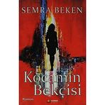 KOCAMIN BEKÇİSİ - SEMRA BEKEN