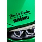 Kocamın Tasarımı Muğla Yatağan Siyah Araç Sticker 40X15 cm Bize De Derler Yatağanlı Özel Tasarım Oto Sticker