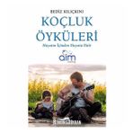 Koçluk Öyküleri - Bediz Kılıçkını