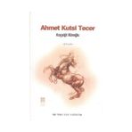 KOÇYİĞİT KÖROĞLU - AHMET KUTSI TECER