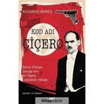 Kod Adı Çiçero - Richard Wiles