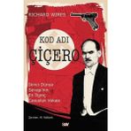 Kod Adı Çiçero - Richard Wires