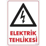 KOD:1112 Elektrik Tehlikesi 25x35 Uyarı Levhası
