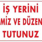 KOD:1200 Temizlik Düzen 25x35 Uyarı Levhası