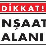 KOD:1410 Dikkat İnşaat Alanı 25x35 Uyarı Levhası