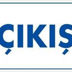 KOD:1651 Çıkş 17.5x25 Uyarı Levhası