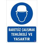 KOD:24 Baret Giy 25x35 Uyarı Levhası