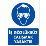 KOD:3 İş Koruyucu Takınız 25x35 Uyarı Levhası