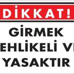 KOD:413 Girmek Yasaktır 25x35 Uyarı Levhası