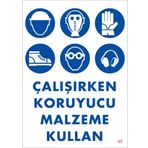 KOD:49 Koruyucu Malzeme Kullan 25x35 Uyarı Levhası