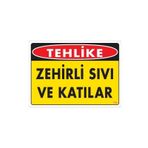 KOD:780 Zehirli Katı Ve Sıvılar 25x35 Uyarı Levhası