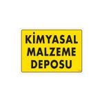 KOD:792 Kimyasal Malzeme Deposu 25x35 Uyarı Levhası