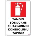 KOD:860 Yangın Söndürme Tüpü 25x35 Uyarı Levhası