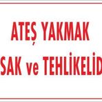 KOD:877 Ateşle Yaklaşmak Yasak 25x35 Uyarı Levhası