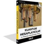 KODLAB YAYIN KUANTUM HESAPLAYICILAR EĞİTİM KİTABI (Siyah - Beyaz)