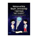 Kök Yayınevi Matematikle Beyin Jimnastiği Yapmaya Var mısın?