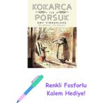 Kokarca Ile Porsuk + Renkli Fosforlu Kalem