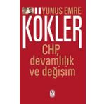 Kökler: CHP, Devamlılık ve Değişim - Yunus Emre