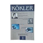 Kökler Üç Aylık Edebiyat Dergisi Yıl: 1 Sayı: 1 / 2003 (İkinci El)