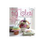 Kolay ve Sevimli Tığ İşleri - Nicki Trench