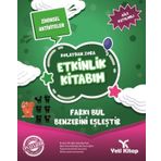 Kolaydan Zora Etkinlik Kitabım Farkı Bul Benzerini Eşleştir Feyyaz Ulaş