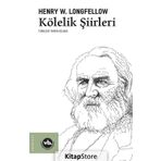 Kölelik Şiirleri - Henry W. Longfellow