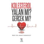 Kolesterol Yalan mı? Gerçek mi? - Ahmet Karabulut