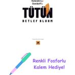 Kolomb’dan Davidoff’a Tütün + Renkli Fosforlu Kalem - Hayır