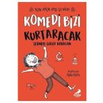 Komedi Bizi Kurtaracak / Uçuk Kaçık Ayşe İle Bilim 5 - Şebnem Güler Karacan - Erdem Yayınları