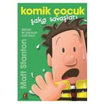 Komik Çocuk Şaka Savaşları - Matt Stanton