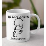 Komik - Esprili Kupa Bi Doy Artık Tasarımlı Isim Soyisim Yazılı Kişiye Özel Kupa Bardak - Beyaz