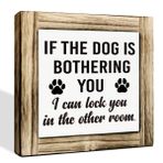 Komik Köpek İşareti - Köpek Sizi Rahatsız Ediyorsa Sizi Diğer Oda Tabelasına Kilitleyebilirim, Kutu İşareti Ahşap Masa Tabelası Dekoru, Köpek Alıntıları Kutu İşareti, Köpek Sahibi için Komik Ev