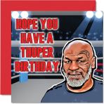 Komik Mike Tyson doğum günü kartları, erkekler ve kadınlar için, anne, baba, erkek kardeş, kız kardeş, oğul, kız, amca için süper Thuper doğum günü kartı, 145 mm x 145 mm şaka esprili doğum günü tebrik kartları