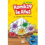Komik19 ile Alfa1 - Bir Küresel Salgın Macerası - Elif Acar