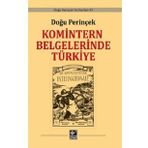 Komintern Belgelerinde Türkiye Ciltli - Doğu Perinçek