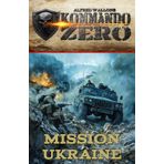 Kommando Zero Band 2: Mission Ukraine