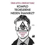 Komplo Teorilerine Neden İnanırız Onurcan Yılmaz