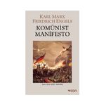 KOMÜNİST MANIFESTO - KARL MARX;FRIEDRICH ENGELS