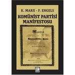 KOMÜNİST PARTISI MANIFESTOSU - FRIEDRICH ENGELS; KARL MARX