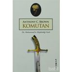 KOMUTAN HZ. MUHAMMEDIN MÜJDELEDİĞİ FATIH - ANTHONY C. BROWN